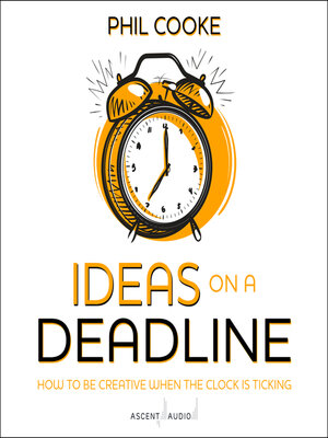 cover image of Ideas on a Deadline